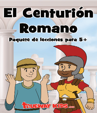 portada 22 Lecciones para niños EL CENTURION ROMANO portada 22 Lecciones para niños EL CENTURION ROMANO