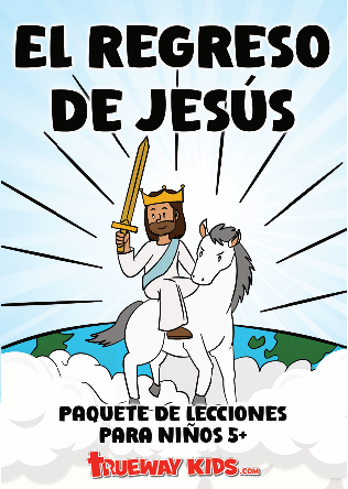 portada 32 Lecciones para niños EL REGRESO DE JESUS portada 32 Lecciones para niños EL REGRESO DE JESUS